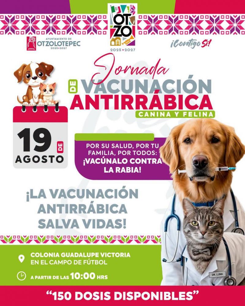 Este 19 de agosto llega a la Colonia Guadalupe Victoria la Jornada de Vacunación Antirrábica para pe